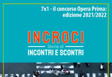 “7×1: il concorso Opera Prima: edizione 2021/2022”